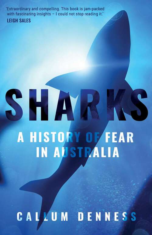 Book cover of Sharks: A History of Fear in Australia