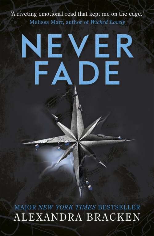 Book cover of Never Fade: Book 2 (A Darkest Minds Novel #2)