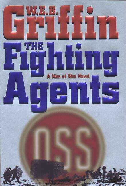 Book cover of The Fighting Agents (Men at War, Book 4)