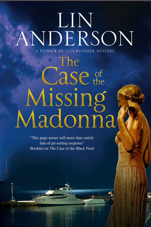 The Case of the Missing Madonna: A Mystery With Wartime Secrets (The Patrick de Courvoisier Mysteries #2)