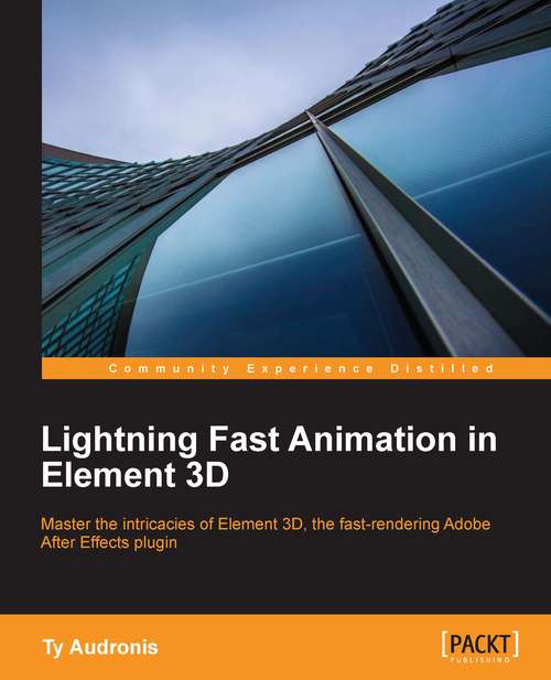Book cover of Lightning Fast Animation in Element 3D