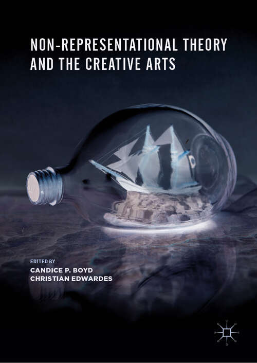 Book cover of Non-Representational Theory and the Creative Arts