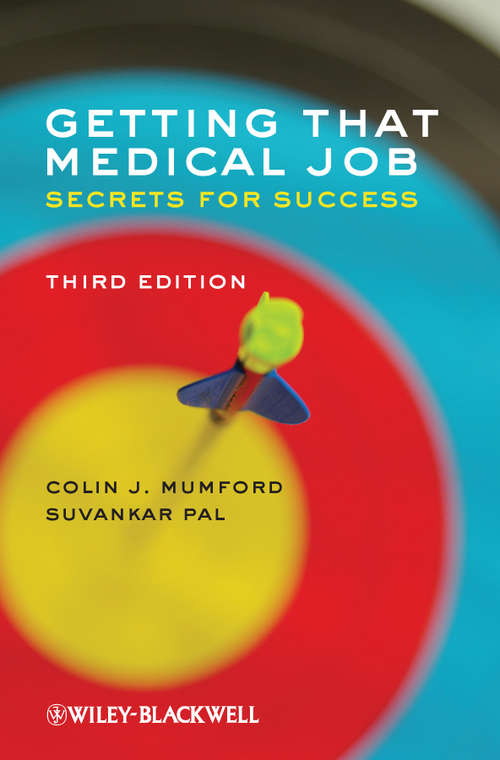 Getting that Medical Job: Secrets for Success