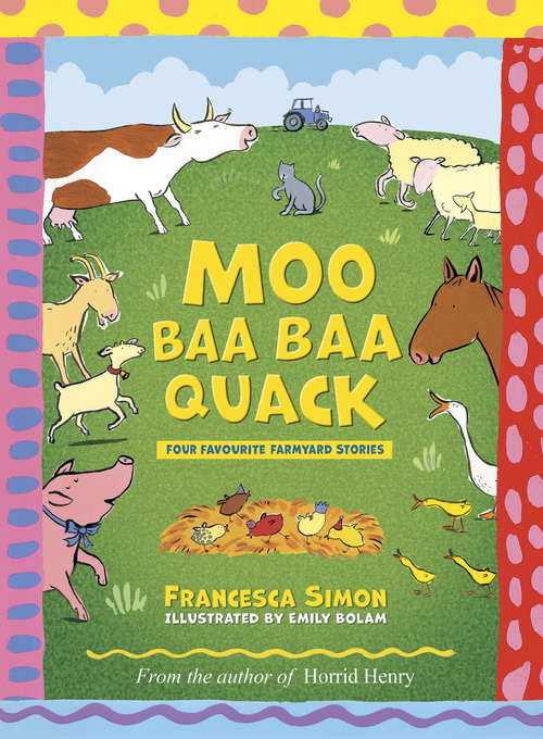 Book cover of Moo Baa Baa Quack: Farmyard Stories
