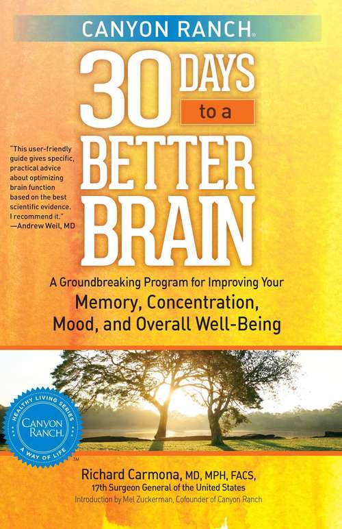 Canyon Ranch 30 Days to a Better Brain
