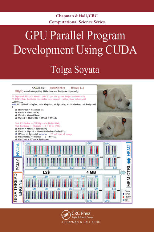 Book cover of GPU Parallel Program Development Using CUDA (Chapman & Hall/CRC Computational Science)
