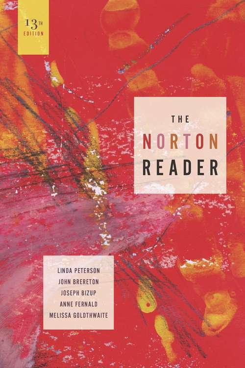 The Norton Reader: An Anthology of Nonfiction (13th Edition)