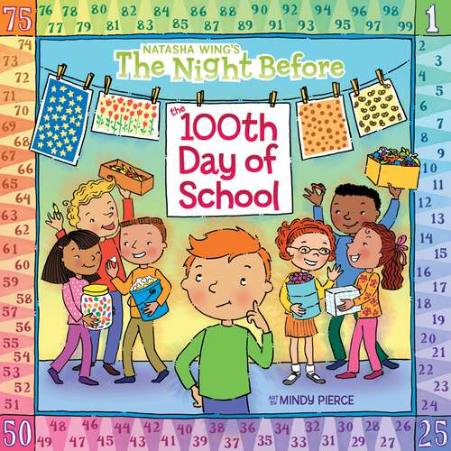 Book cover of The Night Before the 100th Day of School (The Night Before)