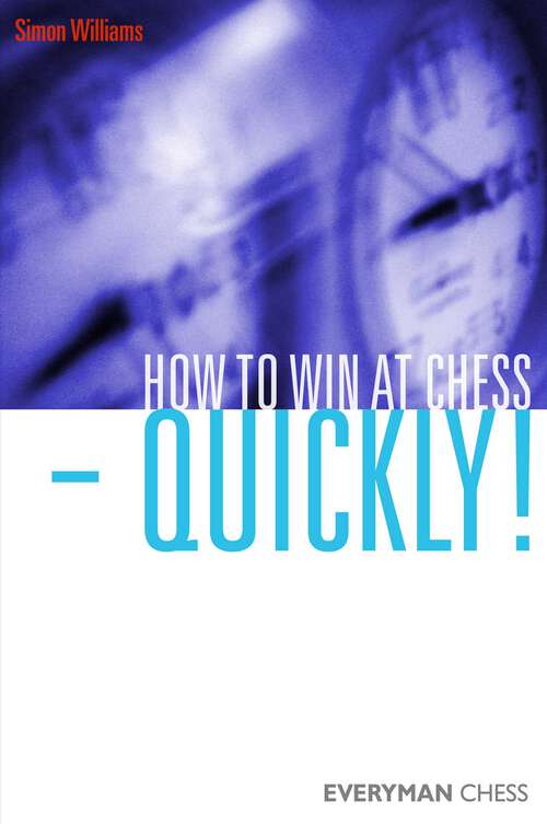 Book cover of How to Win at Chess - Quickly!