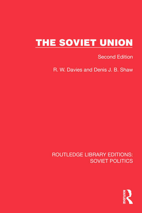Book cover of The Soviet Union: Second Edition (Routledge Library Editions: Soviet Politics)