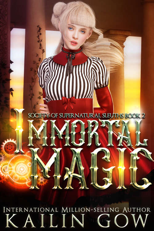 Book cover of Immortal Magic (Society of Supernatural Sleuths Series #2)