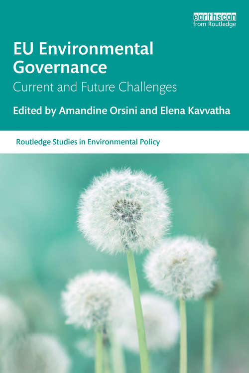 Book cover of EU Environmental Governance: Current and Future Challenges (Routledge Studies in Environmental Policy)