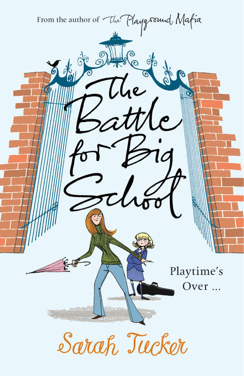 Book cover of The Battle for Big School