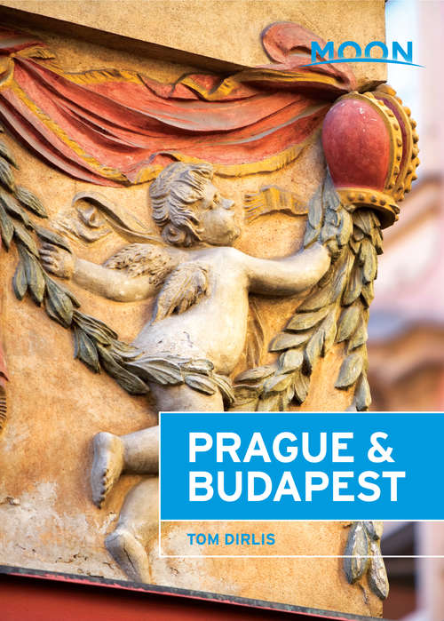 Book cover of Moon Prague & Budapest: 2014