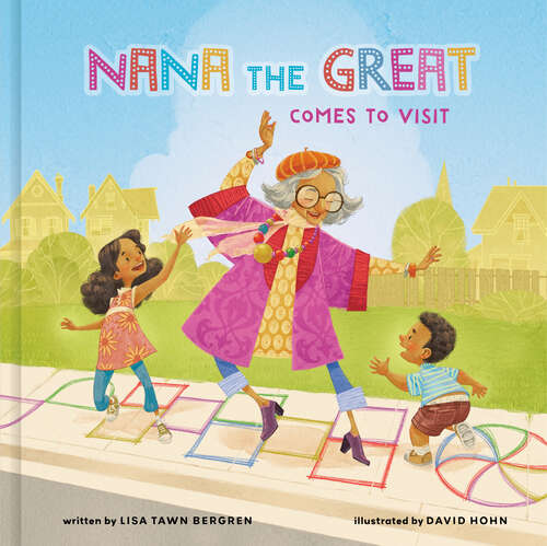 Book cover of Nana the Great Comes to Visit