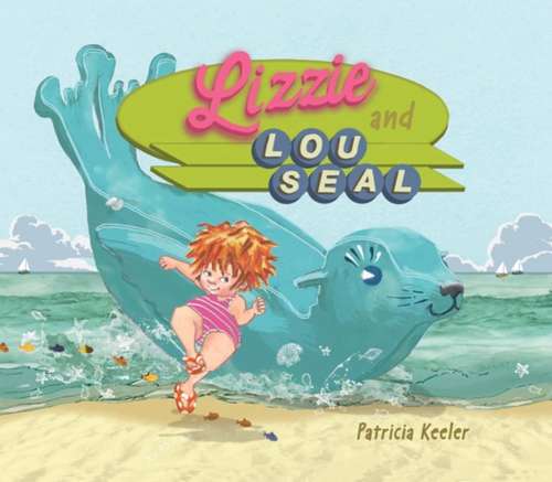Book cover of Lizzie and Lou Seal