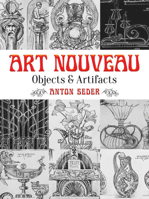 Book cover of Art Nouveau: Objects and Artifacts (Dover Pictorial Archive)