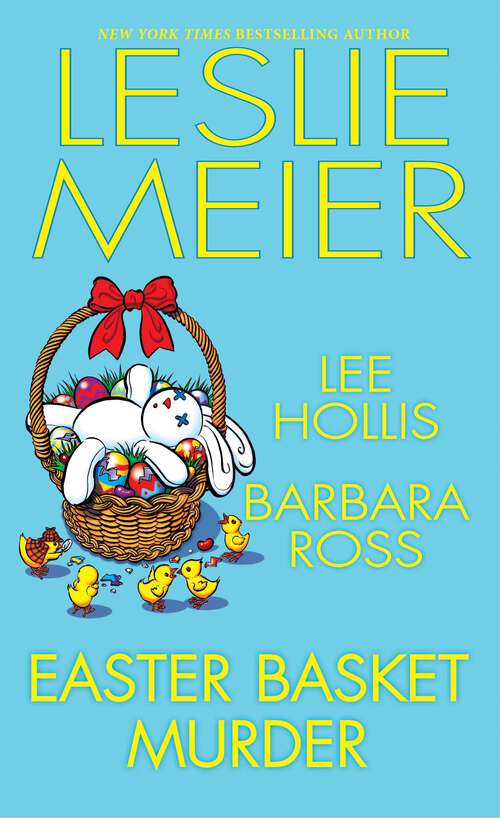 Book cover of Easter Basket Murder: A cozy Easter holiday mystery anthology.