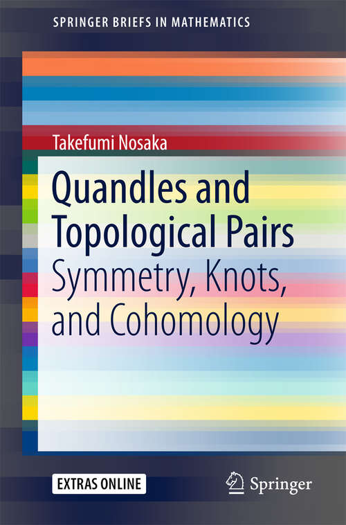 Book cover of Quandles and Topological Pairs