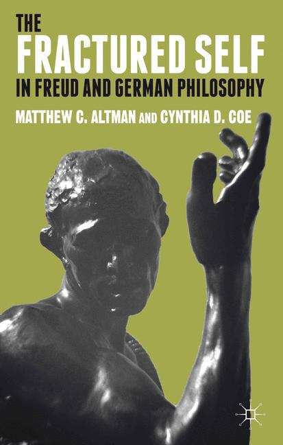 Book cover of The Fractured Self in Freud and German Philosophy