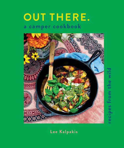 Book cover of Out There: Recipes from the Wild