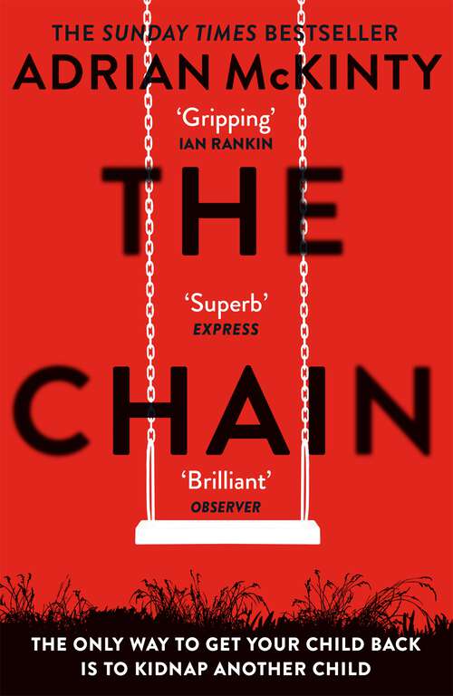 Book cover of The Chain: The Award-Winning Suspense Thriller of the Year
