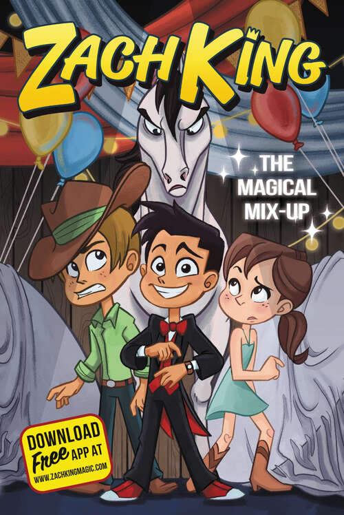 Book cover of Zach King: The Magical Mix-Up (Zach King Trilogy)