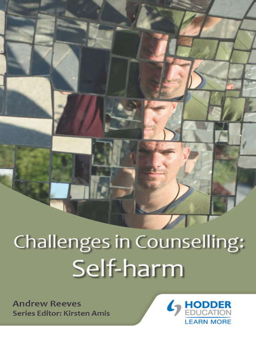 Challenges in Counselling: Self-Harm
