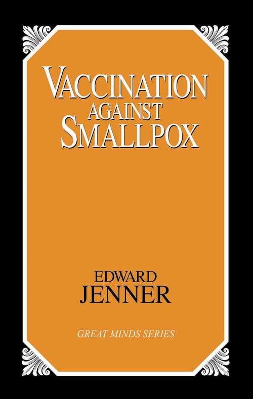 Book cover of Vaccination Against Smallpox (Great Minds Ser.)