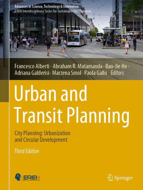 Book cover of Urban and Transit Planning: City Planning: Urbanization and Circular Development (3rd ed. 2023) (Advances in Science, Technology & Innovation)