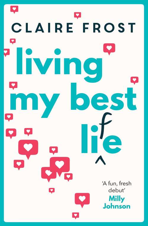 Book cover of Living My Best Life: An uplifting and heart-warming debut that celebrates friendship