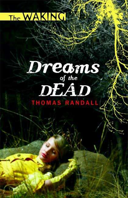 Book cover of Dreams of the Dead (The Waking)