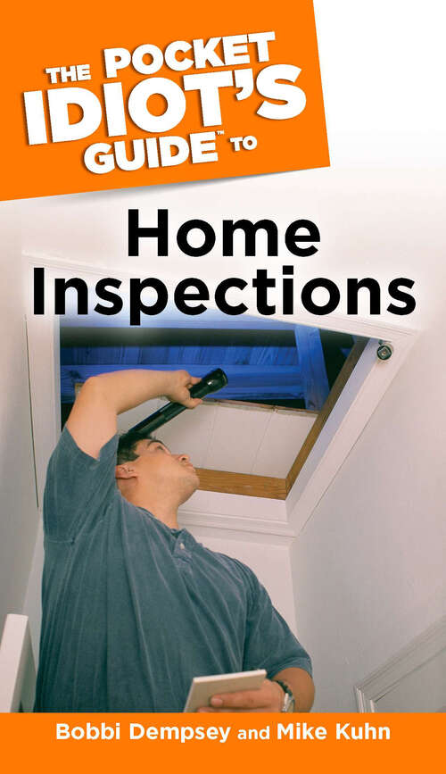 Book cover of The Pocket Idiot's Guide to Home Inspections
