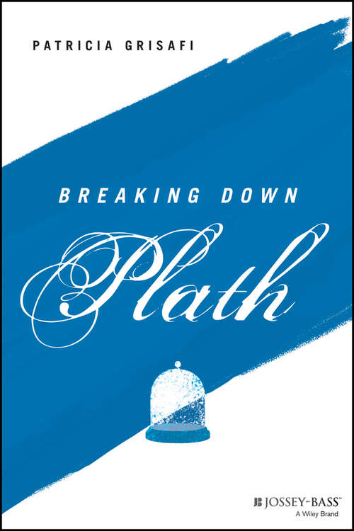 Book cover of Breaking Down Plath (The Breaking Down Series)