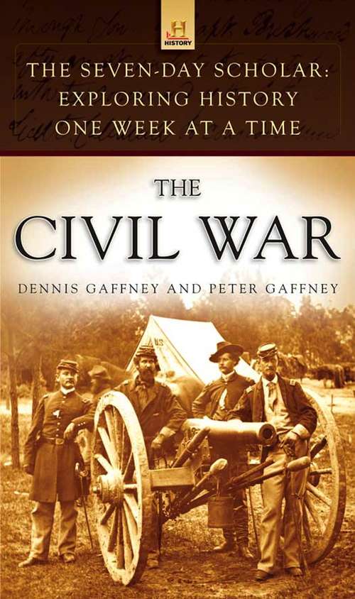 Book cover of The Seven-Day Scholar: The Civil War