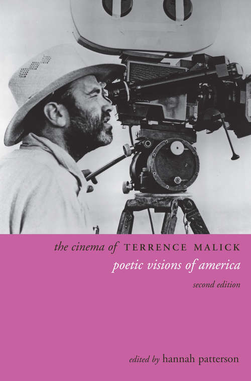 Book cover of The Cinema of Terrence Malick: Poetic Visions of America (2) (Directors' Cuts)