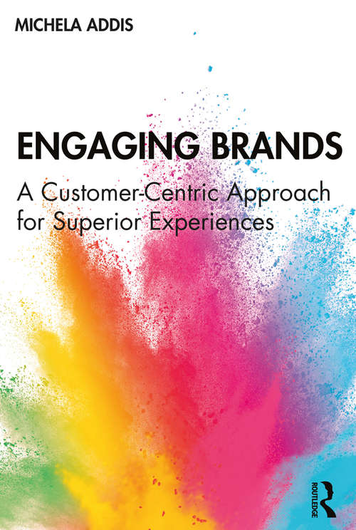Book cover of Engaging Brands: A Customer-Centric Approach for Superior Experiences