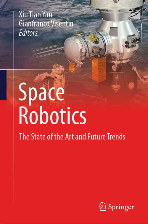 Book cover of Space Robotics: The State of the Art and Future Trends