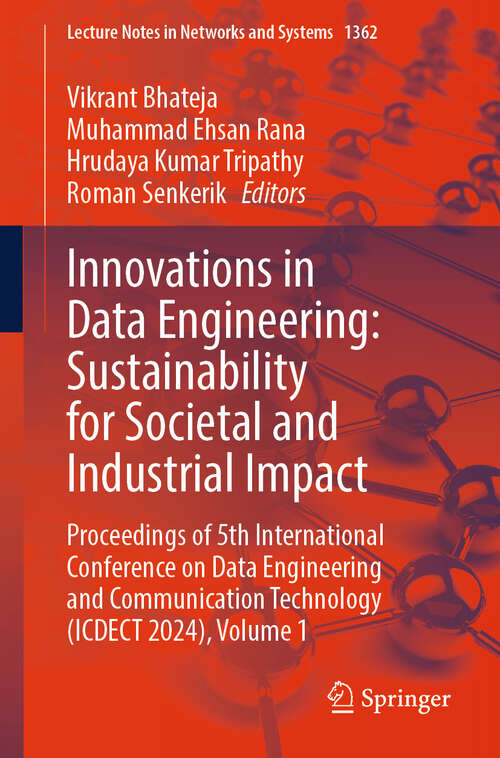 Book cover of Innovations in Data Engineering: Proceedings of 5th International Conference on Data Engineering  and Communication Technology (ICDECT 2024), Volume 1 (Lecture Notes in Networks and Systems #1362)