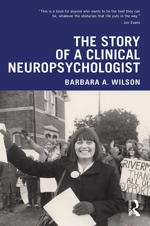 The Story of a Clinical Neuropsychologist