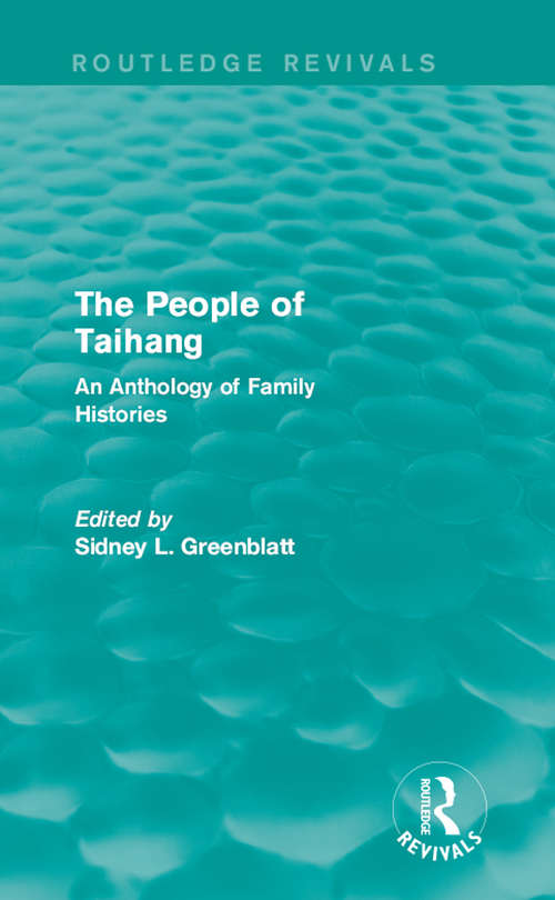 Book cover of The People of Taihang: An Anthology of Family Histories (Routledge Revivals)