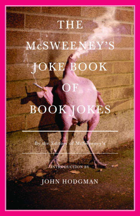 Book cover of The McSweeney's Joke Book of Book Jokes