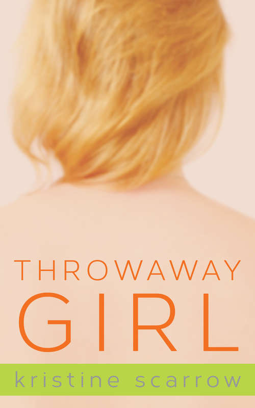 Book cover of Throwaway Girl