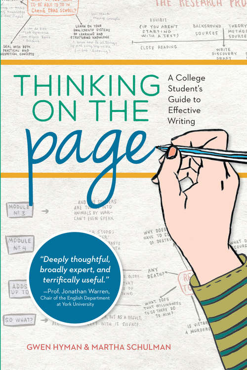 Thinking on the Page: A College Student's Guide to Effective Writing