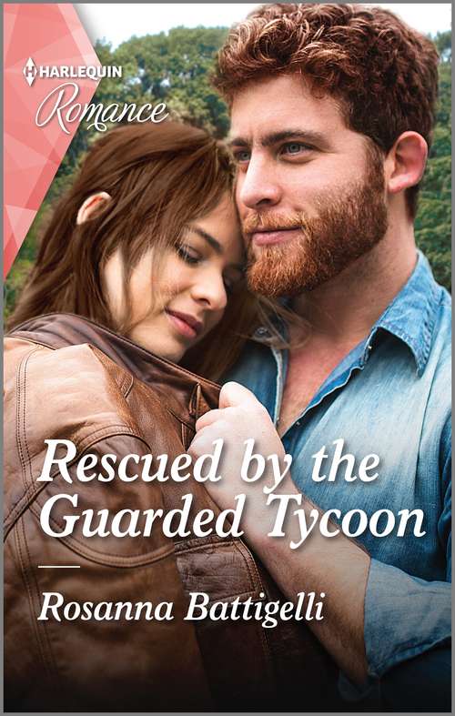 Rescued by the Guarded Tycoon: Rescued By The Guarded Tycoon / Making Room For The Rancher (twin Kings Ranch) (Mills And Boon True Love Ser.)