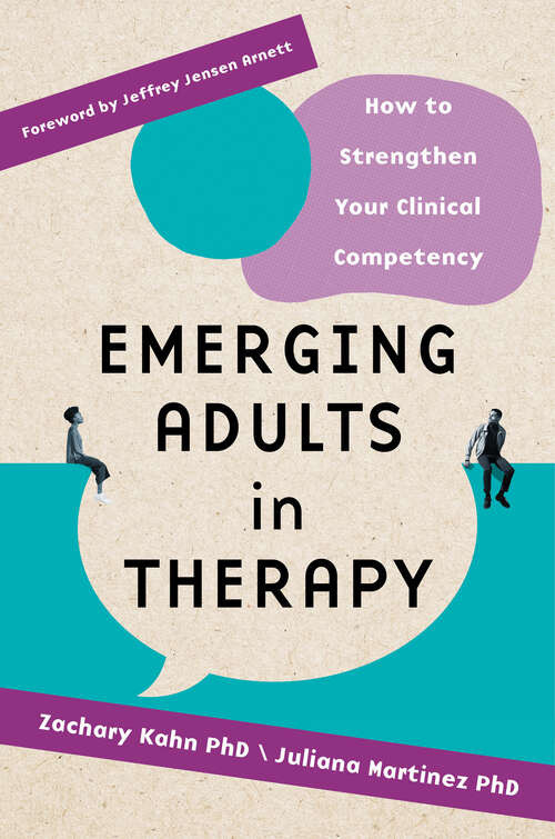 Book cover of Emerging Adults in Therapy: How to Strengthen Your Clinical Competency