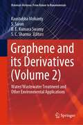 Graphene and its Derivatives: Water/Wastewater Treatment and Other Environmental Applications (Materials Horizons: From Nature to Nanomaterials)