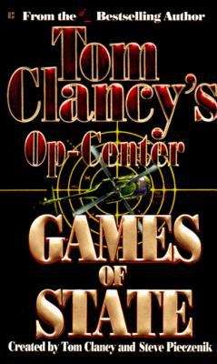 Games of State: Op-Center 03 (Tom Clancy's Op-Center #3)