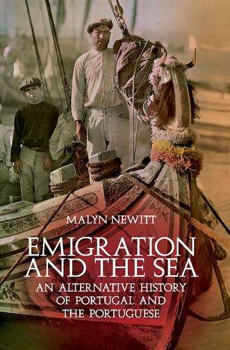 Book cover of Emigration and the Sea: An Alternative History of Portugal and the Portuguese