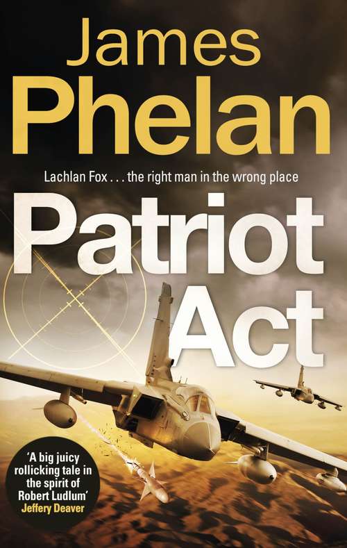 Book cover of Patriot Act (The Lachlan Fox Series #2)
